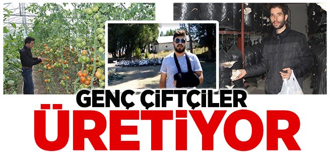 Genç Çiftçiler Üretiyor