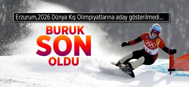 Erzurum, kış olimpiyatlarına aday gösterilmedi...