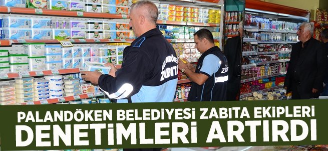 Palandöken'de Zabıta Denetimlerini Artırdı 