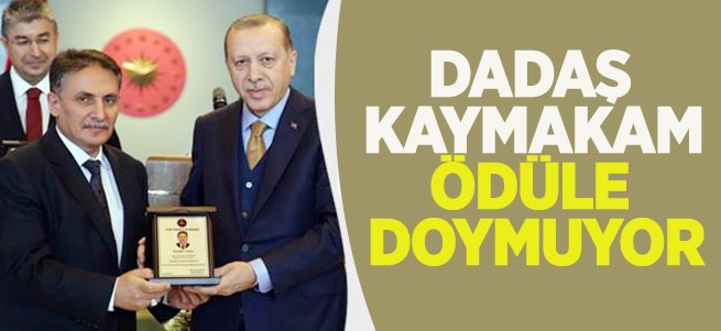 Dadaş Kaymakam Ödüle Doymuyor