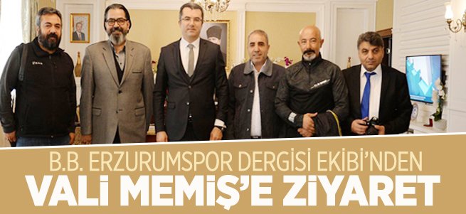 B.B. Erzurumspor dergisi ekibinden Vali Memiş'e ziyaret