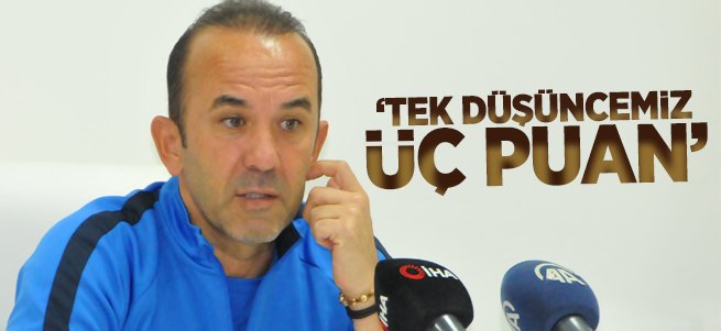 Mehmet Özdilek: Tek düşüncemiz 3 puan