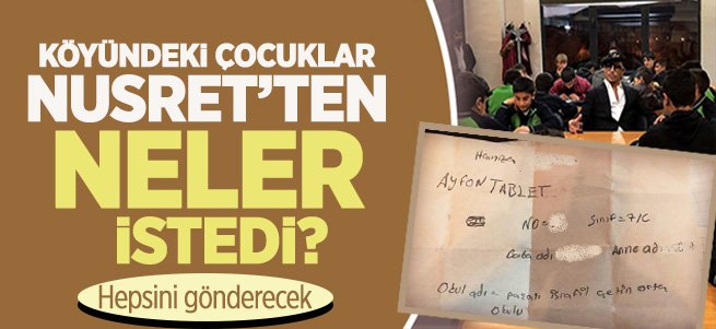 Köyündeki çocuklar Nusret'ten ''Ayfon'' istedi