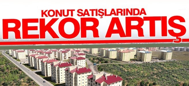 Erzurum konut satış istatistikleri açıklandı