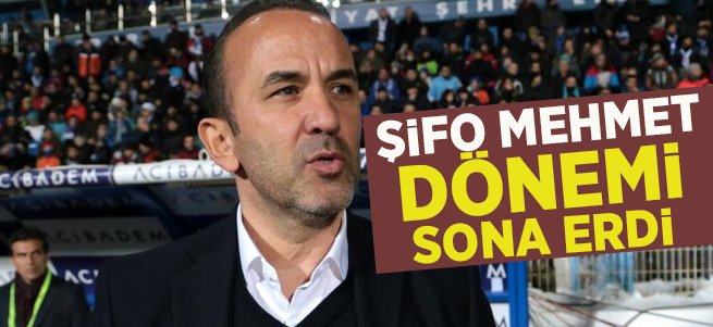 Erzurumspor'da Şifo Mehmet dönemi sona erdi