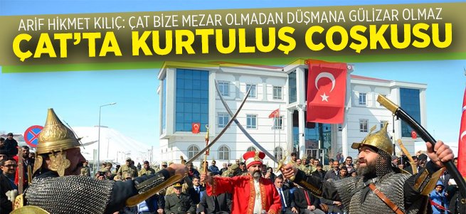 Çat’ta kurtuluş coşkusu 