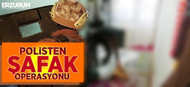 Erzurum Polisinden temizlik operasyonu