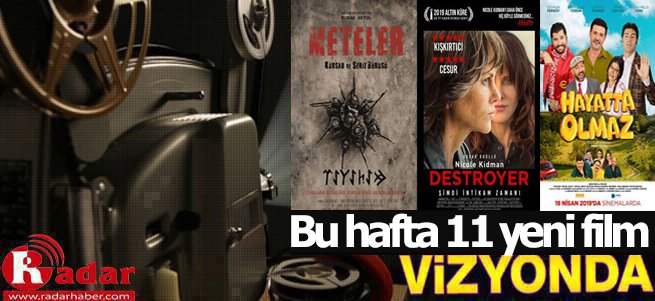 Bu Hafta Vizyona Giren Filmler