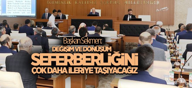 Başkan Sekmen'den önemli açıklamalar