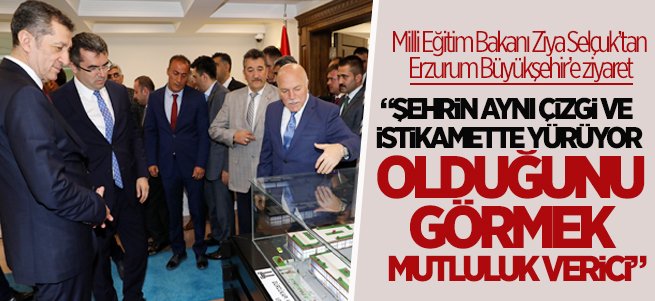 Bakan Ziya Selçuk’tan Büyükşehir’e ziyaret 