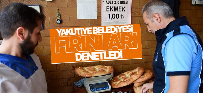 Yakutiye Belediyesi Fırınları Denetledi 