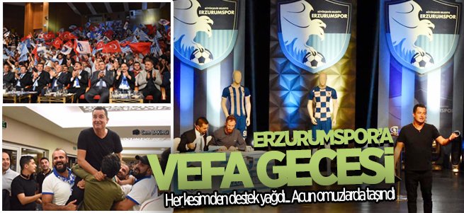 Erzurumspor'a destek yağdı...Acun omuzlarda