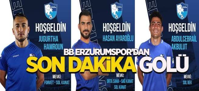 Erzurumspor'dan son dakika transferleri