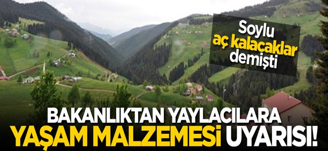 Bakanlık'tan yaylacılara 'terör' uyarısı' 