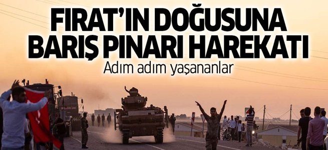 Fırat'ın doğusuna Barış Pınarı Harekatı başladı