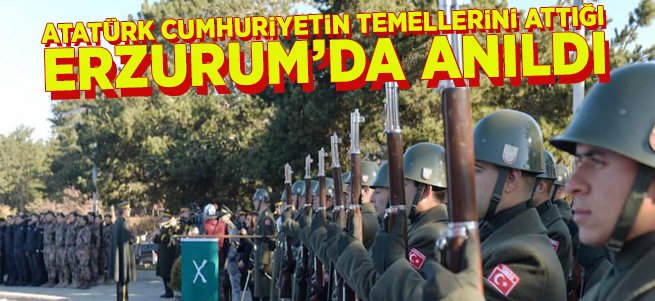 Atatürk Erzurum'da da törenlerle anıldı