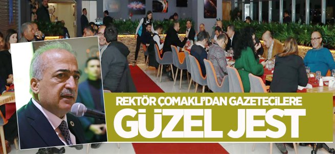 Rektör Çomaklı'dan Gazetecilere Anlamlı Jest