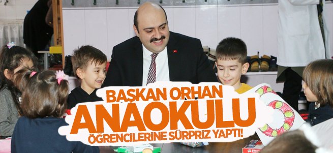 Başkan Orhan minik öğrencilere sürpriz yaptı!