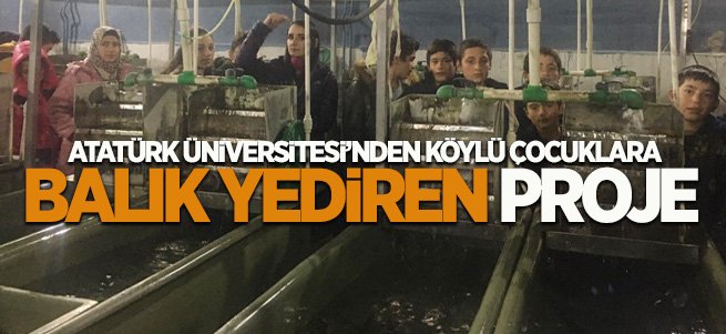 Köylü çocuklara balık yediren proje!