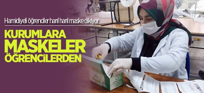 Hamidiyeli öğrenciler harıl harıl maske dikiyor