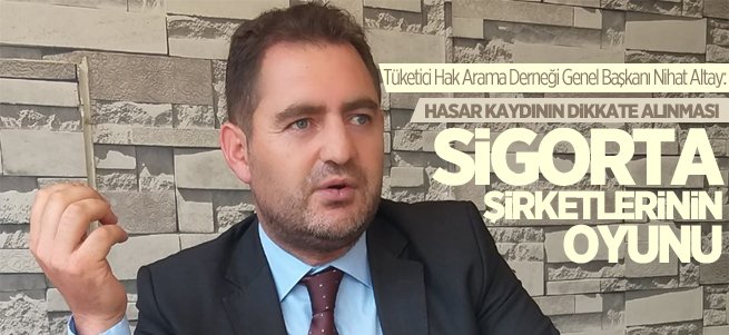 Başkan Altay sigorta oyununu deşifre etti