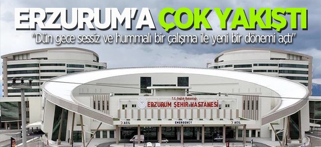 Erzurum şehir hastanesi açıldı