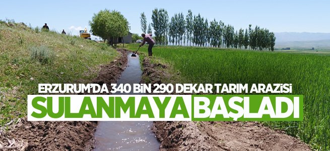 340 bin 290 dekar tarım arazisi sulanmaya başladı