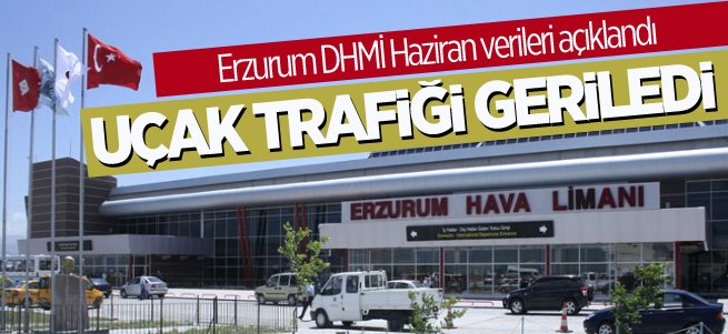 Erzurum'da uçak trafiği geriledi