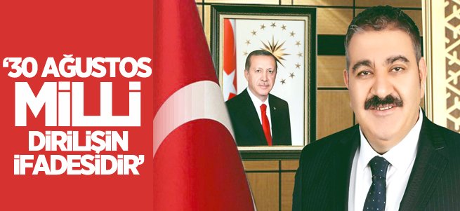 Başkan Sunar: 30 Ağustos milli dirilişin ifadesidir