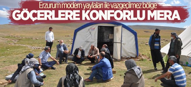 Erzurum’da göçerlere konforlu mera