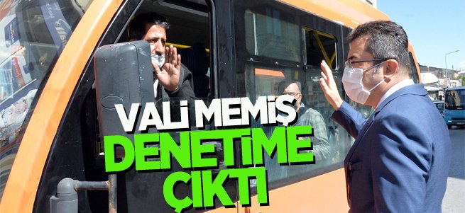 Vali Okay Memiş denetleme yaptı