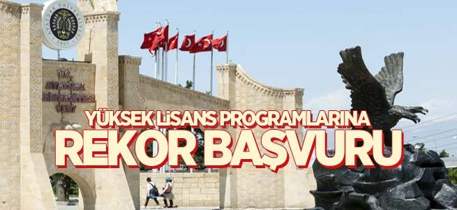 Yüksek lisans programlarına rekor başvuru