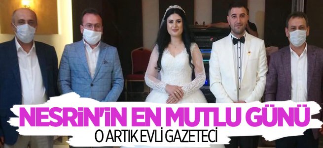 Gazeteci Nesrin Çetinkaya dünya evine girdi