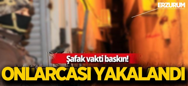 Erzurum'da uyuşturucu tacirlerine operasyon