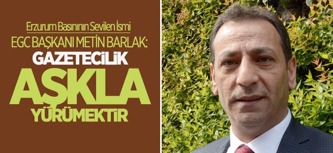 EGC Başkanı Metin Barlak'tan 10 Ocak Mesajı