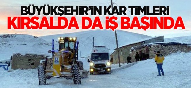 Büyükşehir’in kar timleri kırsalda da iş başında