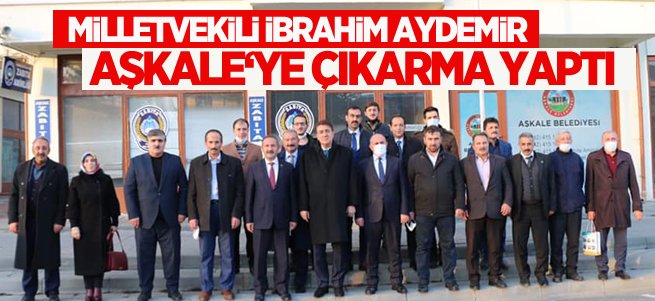 Milletvekili Aydemir‘in Aşkale mesaisi