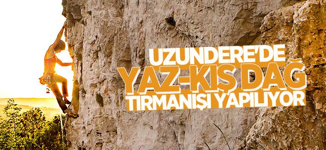 Uzundere kaya tırmanışı için vazgeçilmez adres