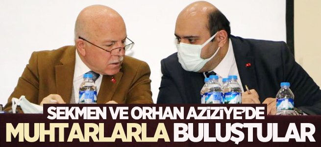 Aziziye ilçesinde muhtarlar buluşması