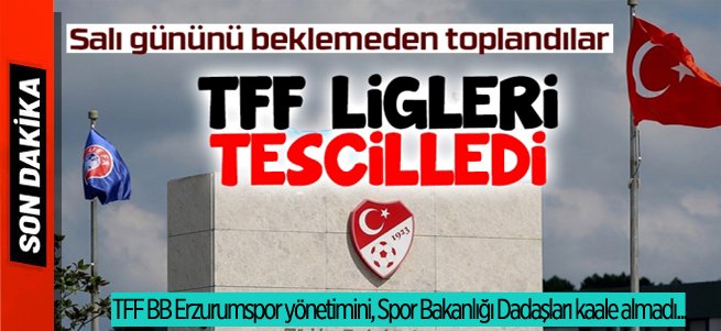 TFF ligleri alelacele tescil etti! 