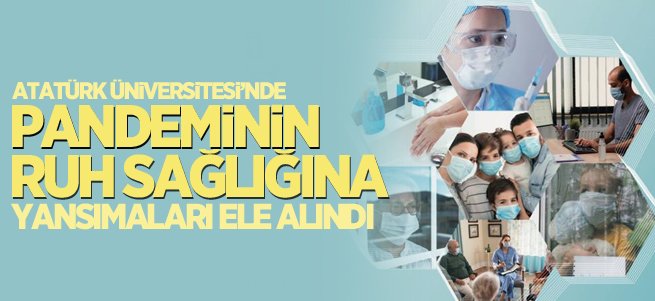 Pandeminin ruh sağlığına yansımaları ele alındı