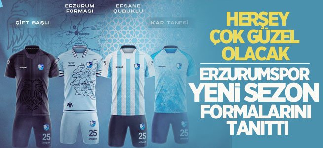 Erzurumspor'un yeni sezon formaları çok beğenildi