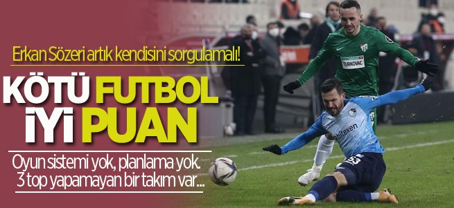 Kötü futbol iyi puan