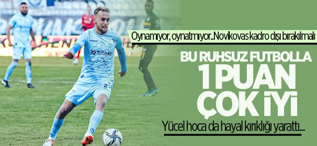 Bu ruhsuz futbolla 1 puan çok iyi