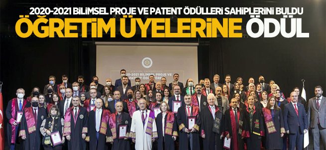 Bilimsel Proje Ve Patent Ödülleri Sahiplerini Buldu