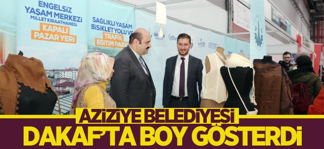 Aziziye Belediyesi DAKAF’ta boy gösterdi