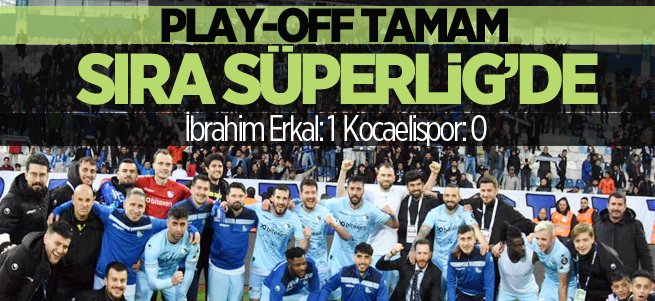 Play-off tamam sıra Süperlig'de