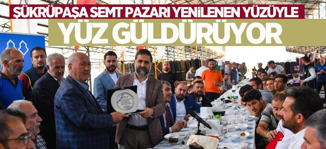 Şükrüpaşa semt pazarı yenilendi