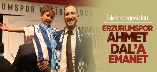 Erzurumspor FK'da Ahmet Dal dönemi