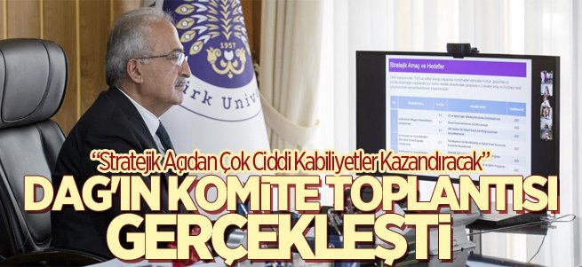 DAG'ın komite toplantısı gerçekleşti